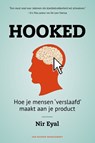 Hooked - Nir Eyal ; Ryan Hoover - 9789089652713