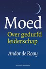 Moed - Andor de Rooy - 9789089653208