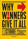 Why winners give it all - Ed Stibbe - 9789089655332