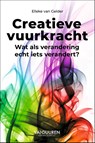 Creatieve vuurkracht - Elleke van Gelder - 9789089657985