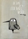 De dag dat ik een vogel werd - Ingrid Chabbert - 9789089672773