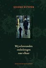 Wij schreeuwden omhelzingen naar elkaar - Sjoerd Kuyper - 9789089673985