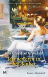 Iets verloren in het donker - Jens Christian Grøndahl - 9789089683090