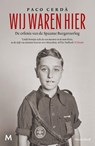 Wij waren hier - Paco Cerdà - 9789089683472