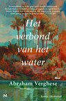 Het verbond van het water - Abraham Verghese - 9789089684196