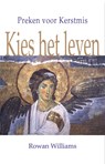 Kies het leven - Rowan Williams - 9789089720849