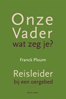 Onze vader - Franck Ploum - 9789089721754