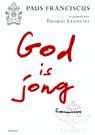 God is jong - Paus Franciscus ; Thomas Leoncini - 9789089723161