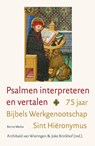 Psalmen interpreteren en vertalen - Archibald van Wieringen - 9789089723802