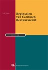 Beginselen van Caribisch Bestuursrecht - L.J.J. Rogier - 9789089746948