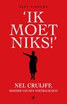 Ik moet niks - Bert Hiddema - 9789089750730