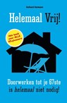 Helemaal vrij! - Gerhard Hormann - 9789089752833