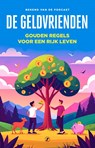 De geldvrienden - Thijs van Bruxvoort ; Jeroen Santen - 9789089754479