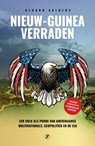 Nieuw-Guinea Verraden - Gerard Aalders - 9789089754677