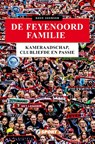 De Feyenoord Familie - Dave Geensen - 9789089754769