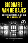 Biografie van de bajes - Gerlof Leistra ; Annemarie van Ulden - 9789089754806
