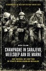 Champagne in Sarajevo, meelsoep aan de Marne - Rick Blom - 9789089757647