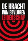 De kracht van bevlogen leiderschap - Peter Wijnands - 9789089840479