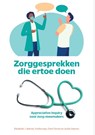Zorggesprekken die ertoe doen - Elizabeth Warner - 9789089840509