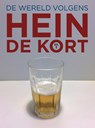 De wereld volgens Hein de Kort 1 - Hein de Kort - 9789089881885