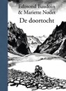 De doortocht - Edmond Baudoin ; Mariette Nodet - 9789089883193