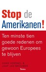 Stop de Amerikanen! - Hans Versnel ; Jaap Jan Brouwer - 9789089896179