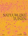 Natuurlijke tuinen - Noel Kingsbury ; Claire Takacs - 9789089899606
