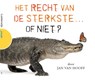 Het recht van de sterkste of niet? -  - 9789089930187