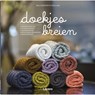 Doekjes breien - Helle Benedikte Neigaard - 9789089988959