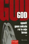 God speelt geen enkele rol in mijn leven ... - W. van de Kamp - 9789090222417