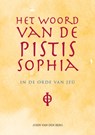 Het woord van de Pistis Sophia - John van den Berg - 9789090313962