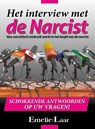 Het interview met de Narcist - Emelie van Laar - 9789090316826