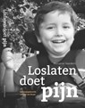 Loslaten doet pijn - Marianne Swinkels - 9789090325590