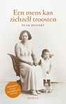 Een mens kan zichzelf troosten - Puck Bossert - 9789090330136
