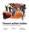 Tieners achter tralies - Maarten Van Dun ; Paul Vugts - 9789090334165
