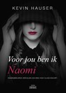 Voor jou ben ik Naomi - Kevin Hauser - 9789090350905