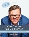 Van 0 naar 10.000 klanten - Jeroen Lampe - 9789090355894