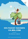 Een Passief Inkomen Via Bol.com - Mike Tromp ; Daniël Homburg - 9789090359007