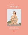 Thuiskomen in je lijf - Saskia Koopman - 9789090363844