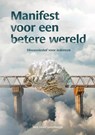 Manifest voor een betere wereld - Ben van Cranenburgh - 9789090370279