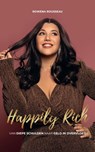 Happily Rich - Rowena Rousseau - 9789090375625