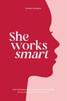 She Works Smart - Rowena Rousseau - 9789090405407