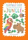 Playfully Easy Patterns for Perler Beads - JUNGLE - Lidia Blomgren - 9789153140108