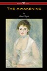 The Awakening (Wisehouse Classics - Original Authoritative Edition 1899) - Kate Chopin - 9789176370377