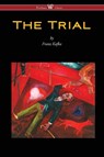 The Trial (Wisehouse Classics Edition) - Franz Kafka - 9789176372210