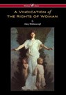 Vindication of the Rights of Woman (Wisehouse Classics - Original 1792 Edition) - WOLLSTONECRAFT,  Mary - 9789176374511