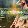 Evangeline - Henry Wadsworth Longfellow - 9789176391716