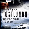 De man op de bodem - Håkan Östlundh - 9789178614196