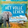 Het volle leven - Alexander McCall Smith - 9789180192316