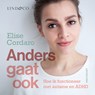 Anders gaat ook - Elise Cordaro - 9789180192330